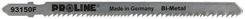 Proline Brzeszczot do wyrzynarki uniwersalnej Bi-Metal 110 x 1,8 mm typ T (A) 93150F