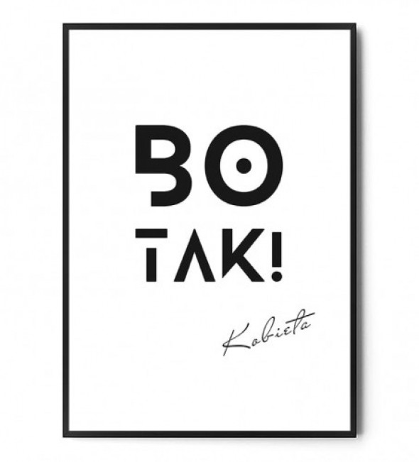 Plakat BO TAK!