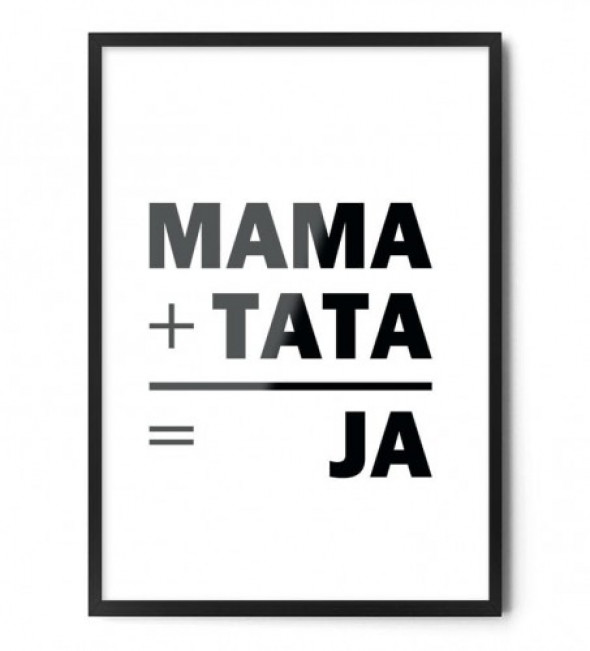 Plakat MAMA+TATA=JA