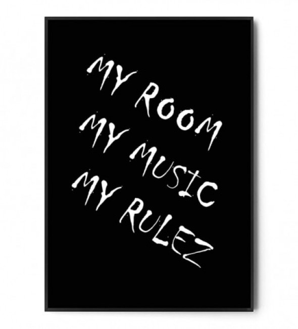 Plakat MY RULEZ