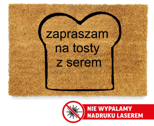 Wycieraczka kokosowa Zapraszam na tosty z serem