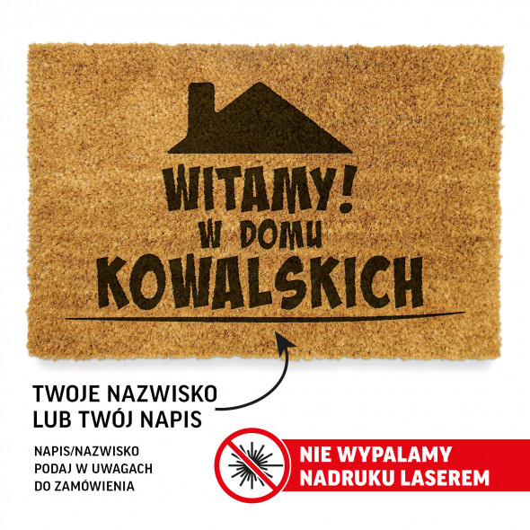 Wycieraczka POD DRZWI "WITAMY W DOMU TWOJ NAPIS"